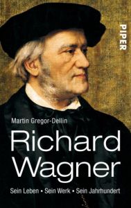 Richard Wagner Gregor-Dellin, Martin 9783492301879