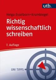 Richtig wissenschaftlich schreiben Esselborn-Krumbiegel, Helga (Dr.) 9783825258634