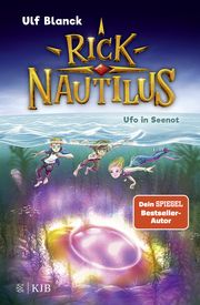 Rick Nautilus 5 - Ufo in Seenot Blanck, Ulf 9783737342834