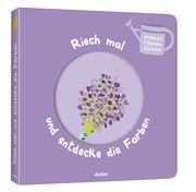 Riech mal und entdecke die Farben - Im Garten Ivan Calmet 9783039540464