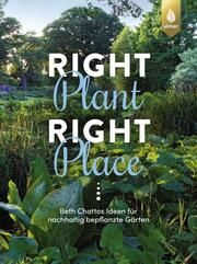 Right Plant - Right Place Chatto, Beth 9783818620349