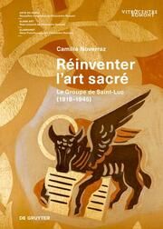 Réinventer lart sacré Noverraz, Camille 9783111383705