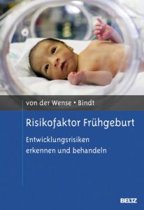 Risikofaktor Frühgeburt von der Wense, Axel/Bindt, Carola 9783621278300