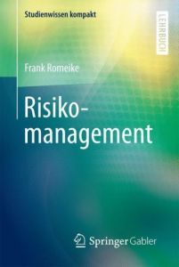 Risikomanagement Romeike, Frank 9783658139513