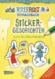 Ritter Rost: Sticker-Geschichten zum Selbermachen Hilbert, Jörg 9783219118537