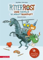 Ritter Rost und Familie Schrottkompott Hilbert, Jörg/Janosa, Felix 9783219120165