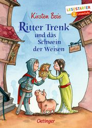 Ritter Trenk und das Schwein der Weisen Boie, Kirsten 9783751200424