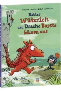 Ritter Wüterich und Drache Borste büxen aus Langen, Annette 9783314102141