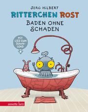 Ritterchen Rost - Baden ohne Schaden Hilbert, Jörg/Janosa, Felix 9783219119145