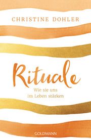 Rituale Dohler, Christine 9783442223206