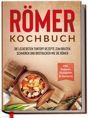 Römer Kochbuch Schulte, Elisa 9783969300725