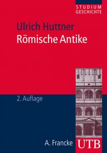 Römische Antike Huttner, Ulrich (Prof. Dr.) 9783825239190