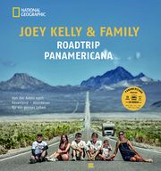 Roadtrip PANAMERICANA Family, Joey Kelly & 9783987010347