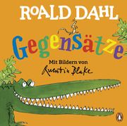 Roald Dahl - Gegensätze Dahl, Roald 9783328301721
