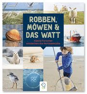 Robben, Möwen & das Watt  9783946360728