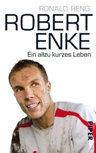 Robert Enke Reng, Ronald 9783492273169