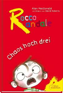 Rocco Randale - Chaos hoch drei MacDonald, Alan 9783954700950