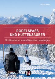 Rodelspaß und Hüttenzauber Appel, Dieter 9783910425125