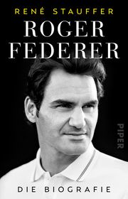 Roger Federer Stauffer, René 9783492318419