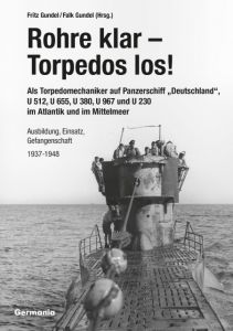 Rohre klar, Torpedos los! Gundel, Fritz 9783934871069