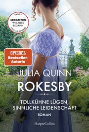 Rokesby - Tollkühne Lügen, sinnliche Leidenschaft Quinn, Julia 9783365001370