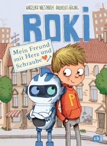 ROKI - Mein Freund mit Herz und Schraube Hüging, Andreas/Niestrath, Angelika 9783570173909