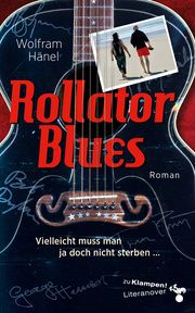 Rollator Blues Hänel, Wolfram 9783866748217