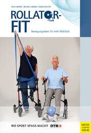 Rollator-Fit Lindner, Heidi/Lindner, Michael/Richter, Renate 9783840378447