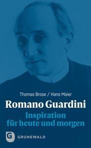 Romano Guardini Brose, Thomas/Maier, Hans 9783786733430