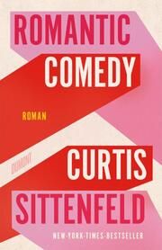 Romantic Comedy Sittenfeld, Curtis 9783832168452