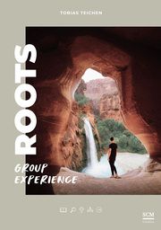 Roots Group Experience Teichen, Tobias 9783417000412
