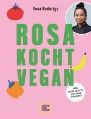 Rosa kocht vegan Roderigo, Rosa 9783833884023