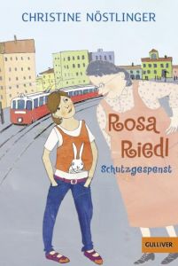 Rosa Riedl, Schutzgespenst Nöstlinger, Christine 9783407781192
