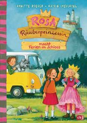 Rosa Räuberprinzessin macht Ferien im Schloss Roeder, Annette 9783570179611