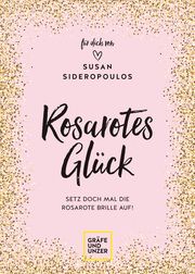 Rosarotes Glück Sideropoulos, Susan 9783833878213