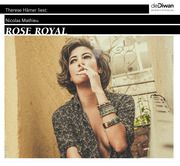 Rose Royal Mathieu, Nicolas 9783941009714