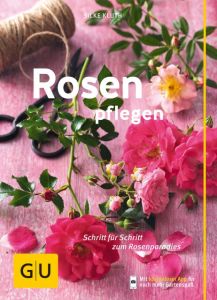 Rosen pflegen Kluth, Silke 9783833850653