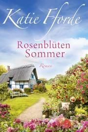 Rosenblütensommer Fforde, Katie 9783404184071