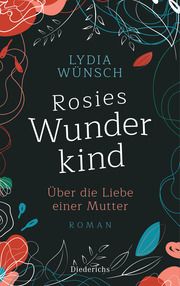 Rosies Wunderkind Wünsch, Lydia 9783424351040