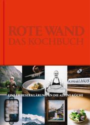 Rote Wand. Das Kochbuch Seiler, Christian/Pertramer, Ingo 9783951982908