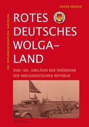 Rotes deutsches Wolgaland Krieger, Viktor (Dr.) 9783948589028