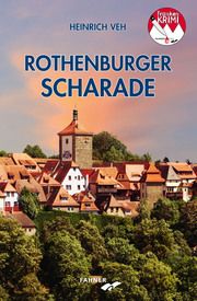 Rothenburger Scharade Veh, Heinrich 9783942251655