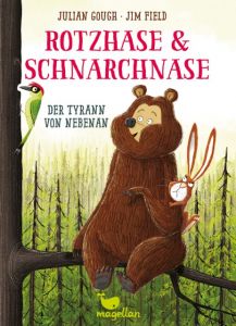 Rotzhase & Schnarchnase - Der Tyrann von nebenan Gough, Julian 9783734828218