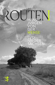 Routen I von der Wense, Hans Jürgen 9783751809528