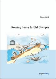 Rowing home to Old Olympia Lenk, Hans 9783897335974