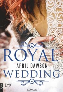 Royal Wedding Dawson, April 9783736306844