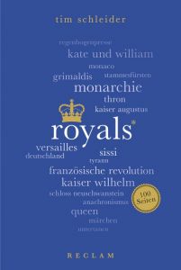 Royals. 100 Seiten Schleider, Tim 9783150204511