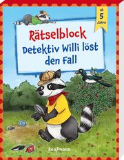 Rätselblock - Detektiv Willi löst den Fall Kamlah, Klara 9783780664631