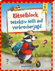 Rätselblock - Detektiv Willi auf Verbrecherjagd Lamping, Laura 9783780664983