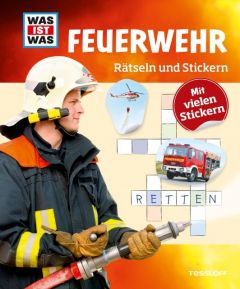 Rätseln und Stickern: Feuerwehr Kunze, Anja 9783788621698